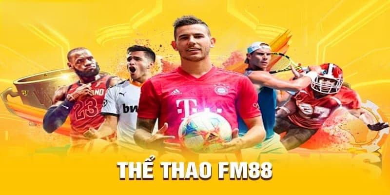 Ứng dụng và trải nghiệm trực tuyến thể thao FM88